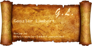 Geszler Lambert névjegykártya
